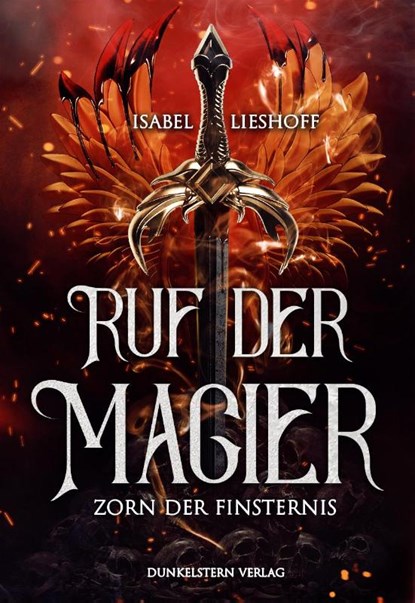 Ruf der Magier - Zorn der Finsternis, Isabel Lieshoff - Paperback - 9783910615274