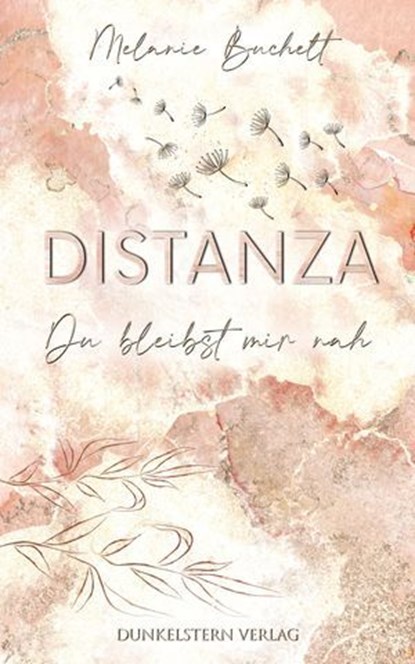 Distanza - Du bleibst mir nah, Melanie Buchelt - Ebook - 9783910615991