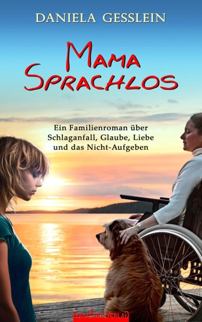 MAMA SPRACHLOS, Daniela Gesslein - Paperback - 9783910619159