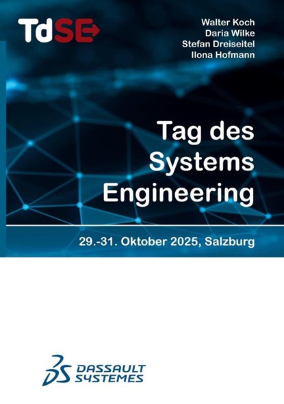 Tag des Systems Engineering 2025, Daria Wilke ; Walter Koch ; Stefan Dreiseitel ; Ilona Hofmann - Paperback - 9783910649095