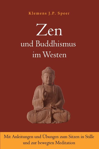 Zen und Buddhismus im Westen, Klemens J. P. Speer - Paperback - 9783910660212