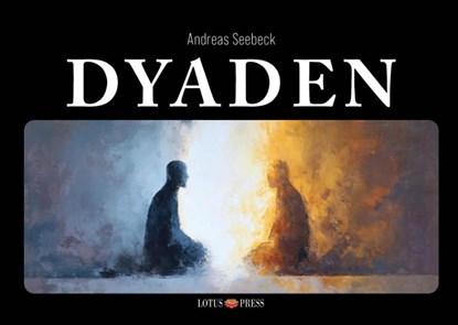 Dyaden, Andreas Seebeck - Gebonden - 9783910660335