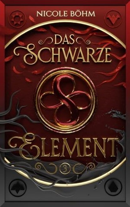 Das schwarze Element - Folge 3, Nicole Böhm - Ebook - 9783910712218