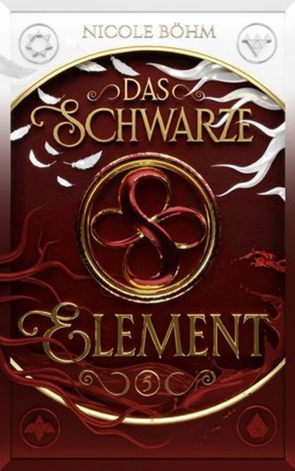 Das schwarze Element - Band 5, Nicole Böhm - Ebook - 9783910712256