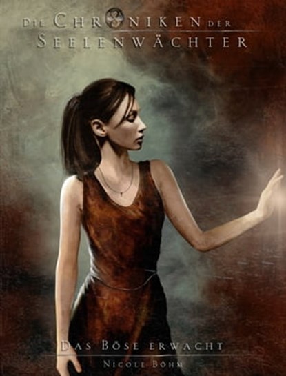 Die Chroniken der Seelenwächter - Band 13: Das Böse erwacht, Nicole Böhm - Ebook - 9783910712454