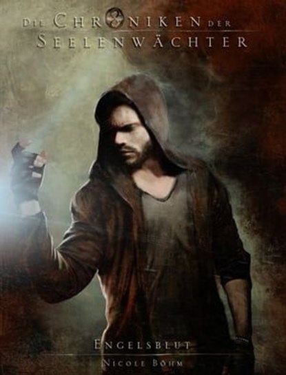 Die Chroniken der Seelenwächter - Band 14: Engelsblut, Nicole Böhm - Ebook - 9783910712461
