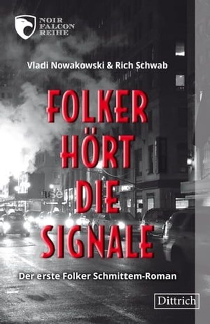 Folker hört die Signale, Rich Schwab ; Vladi Nowakowski - Ebook - 9783910732032