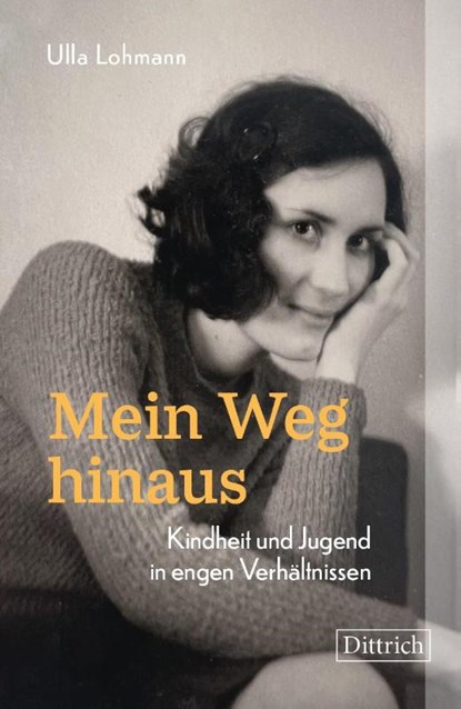 Mein Weg hinaus, Ulla Lohmann - Gebonden - 9783910732490