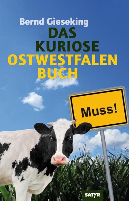 Das kuriose Ostwestfalen-Buch, Bernd Gieseking - Gebonden - 9783910775060