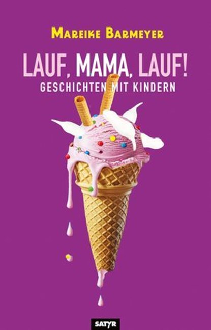 Lauf, Mama, Lauf!, Mareike Barmeyer - Ebook - 9783910775343