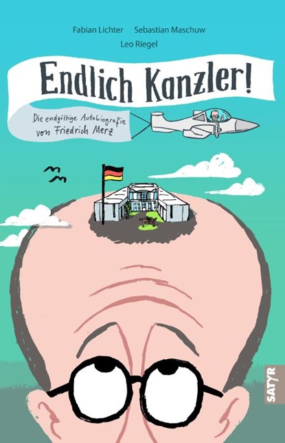 Endlich Kanzler!, Fabian Lichter ; Sebastian Maschuw - Gebonden - 9783910775459