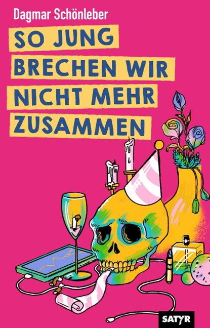 So jung brechen wir nicht mehr zusammen, Dagmar Schönleber - Paperback - 9783910775480