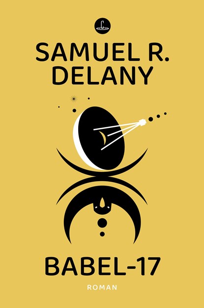 Babel-17, Samuel R. Delany - Paperback - 9783910914025