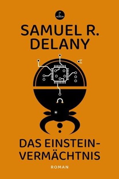 Das Einstein-Vermächtnis, Samuel R. Delany - Ebook - 9783910914179