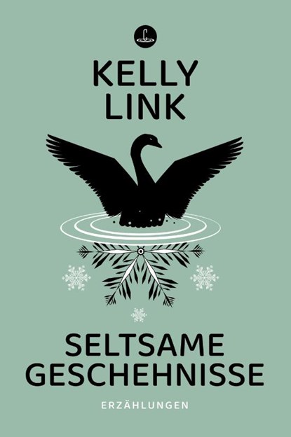 Seltsame Geschehnisse, Kelly Link - Paperback - 9783910914407