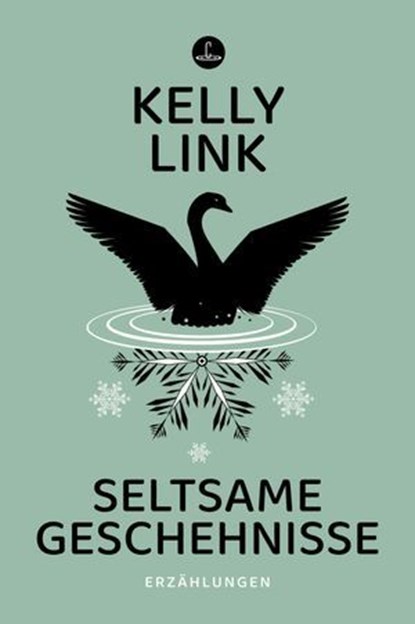 Seltsame Geschehnisse, Kelly Link - Ebook - 9783910914414