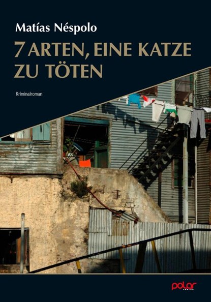 7 Arten, eine Katze zu töten, Matías Néspolo - Paperback - 9783910918429