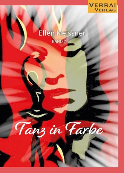 Tanz in Farbe, Ellen Meissner - Gebonden - 9783910919266