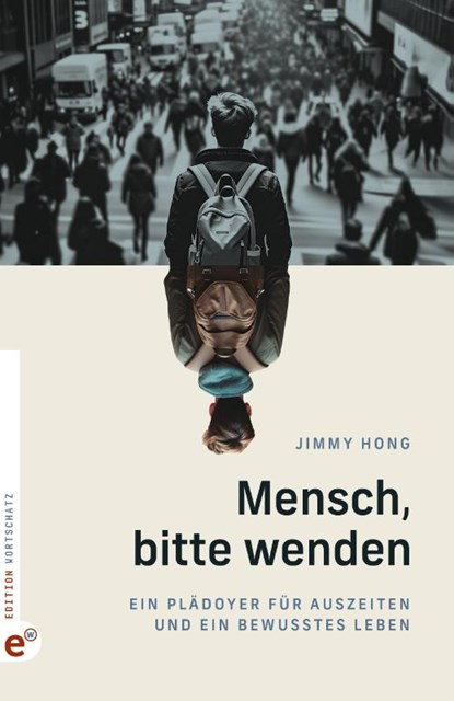 Mensch, bitte wenden, Jimmy Hong - Gebonden - 9783910955264