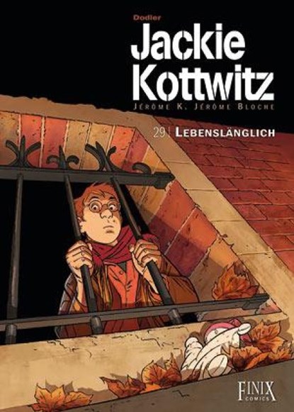 Jackie Kottwitz / Lebenslänglich, Alain Dodier - Gebonden - 9783910965300