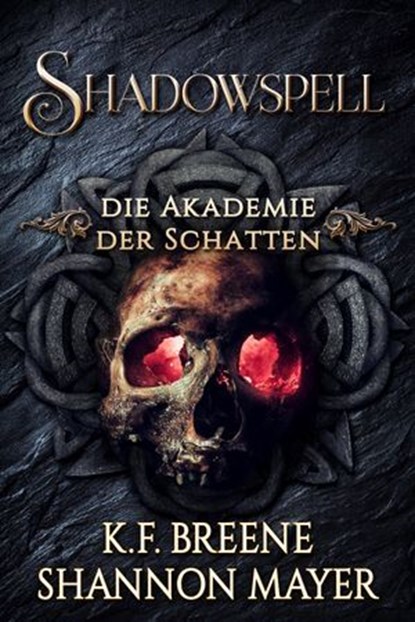 Shadowspell 2, Shannon Mayer ; K.F. Breene - Ebook - 9783910990975