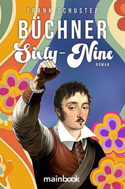 Büchner Sixty-Nine, Frank Schuster - Ebook - 9783911008259