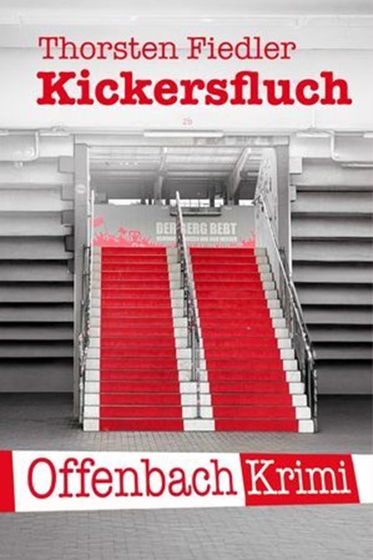 Kickersfluch, Thorsten Fiedler - Ebook - 9783911008297