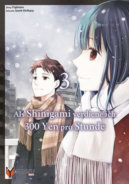 Als Shinigami verdiene ich 300 Yen pro Stunde 03, Fujimaru ; Izumi Kirihara - Ebook - 9783911024112