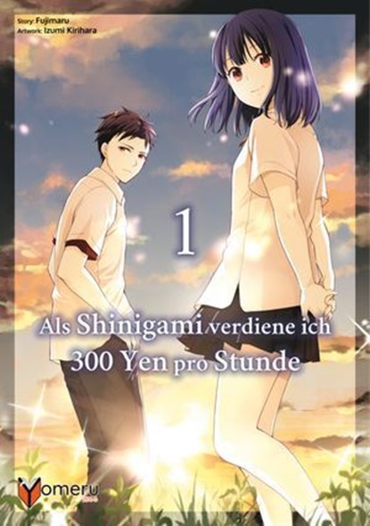 Als Shinigami verdiene ich 300 Yen pro Stunde 01, Fujimaru - Ebook - 9783911024181