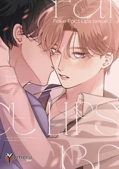 Fake Fact Lips break 01, Machi Suehiro - Ebook - 9783911024518