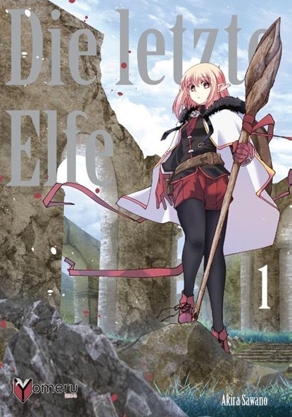 Die letzte Elfe 01, Akira Sawano - Paperback - 9783911024549