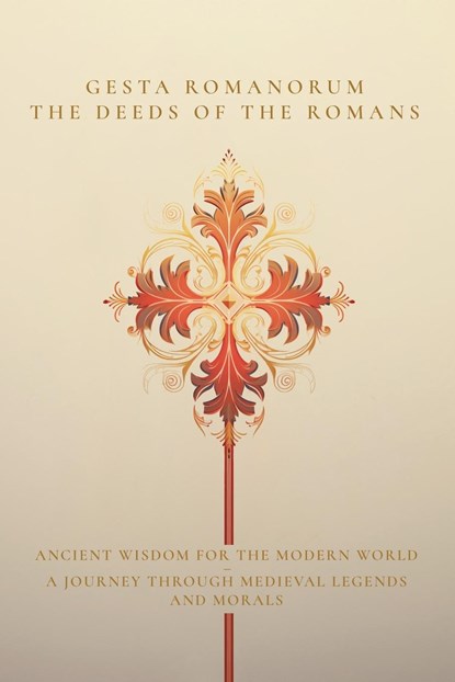 Gesta Romanorum / The Deeds of the Romans, Unknown - Paperback - 9783911031066
