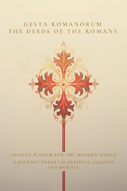 Gesta Romanorum / The Deeds of the Romans, Unknown - Paperback - 9783911031066