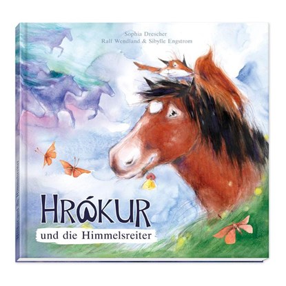Hrókur und die Himmelsreiter, Wendland Ralf ; Sibylle Engstrom - Gebonden - 9783911060769