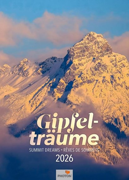 GIPFELTRÄUME Kalender 2026, PHOTON® Verlag - Paperback - 9783911156189