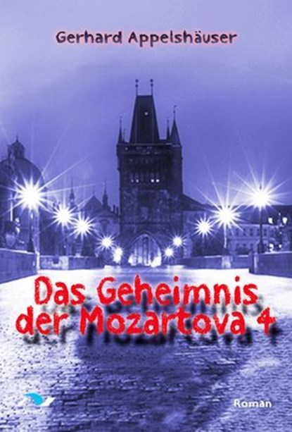 Das Geheimnis der Mozartova 4, Gerhard Appelshäuser - Ebook - 9783911172608