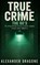 True Crime - The 60's, Alexander Dragone - Paperback - 9783911417136