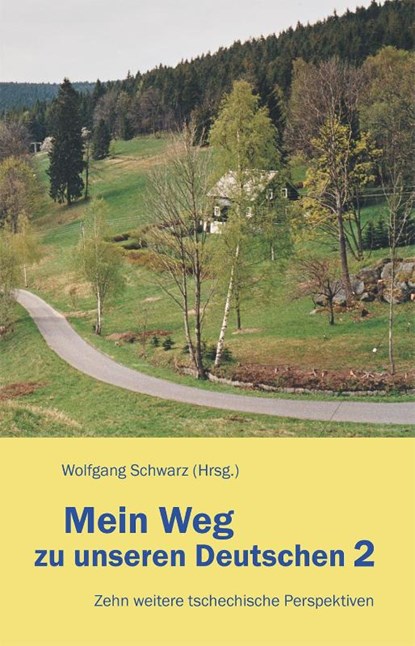 Mein Weg zu unseren Deutschen 2, Wolfgang Schwarz - Paperback - 9783911459013