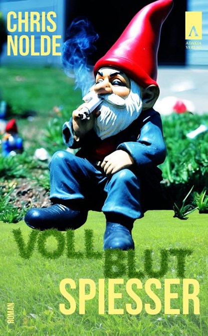 Vollblutspießer, Chris Nolde - Paperback - 9783911472074