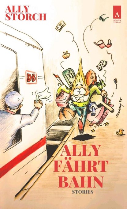 Ally fährt Bahn, Ally Storch - Paperback - 9783911472173
