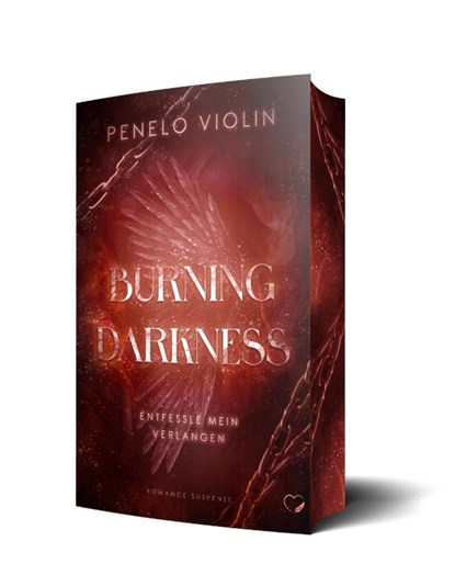 Burning Darkness: Entfessle mein Verlangen (Romance Suspense), Penelo Violin - Paperback - 9783911505673