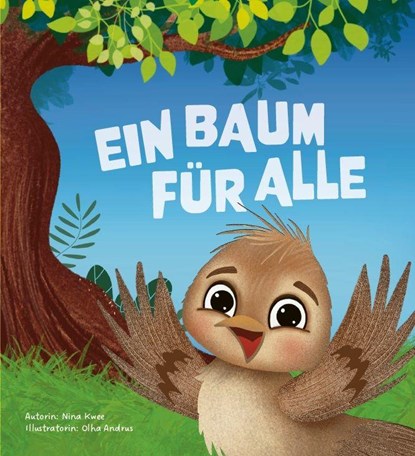 Ein Baum für alle, Nina Kwee - Gebonden - 9783911521079
