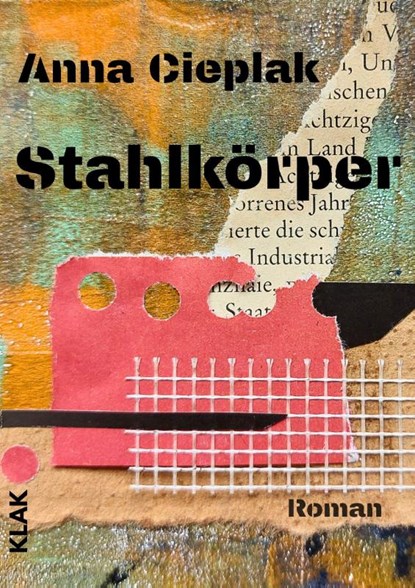 Stahlkörper, Anna Cieplak - Paperback - 9783911617345