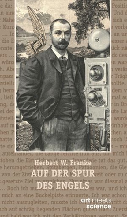 AUF DER SPUR DES ENGELS, Herbert W. Franke - Ebook - 9783911629263