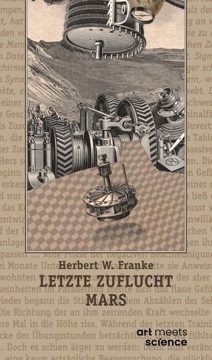 LETZTE ZUFLUCHT MARS, Herbert W. Franke - Ebook - 9783911629270