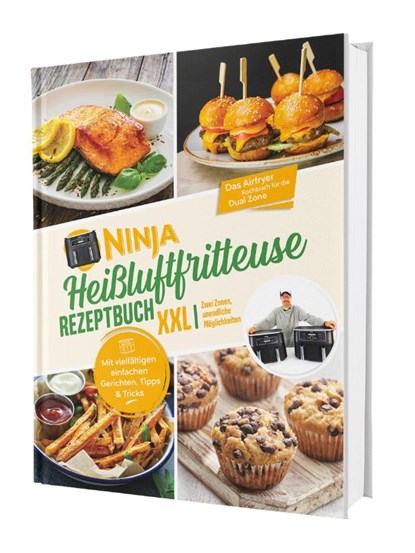 Ninja Heißluftfritteuse Rezeptbuch XXL: Zwei Zonen, unendliche Möglichkeiten - Mit vielfältigen einfachen Gerichten, Tipps & Tricks | Das Airfryer Kochbuch für die Dual Zone, Sven Gaiser - Gebonden - 9783911647021