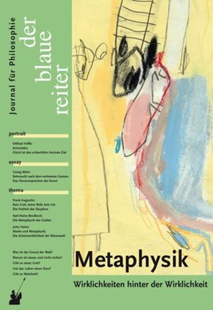 Metaphysik, Jörg Disse ; Uwe Meixner ; Wolfgang Breidert ; Jutta Heinz ; Franz Peter Burkard ; Johannes Czaja ; Karl-Heinz Brodbeck ; Bernulf Kanitscheider ; Frank Augustin ; Petra Gehring ; Rüdiger Vaas ; Stefan Baur ; Friedrich Dieckmann ; Georg Mein ; Moritz Baßle - Ebook - 9783911731003