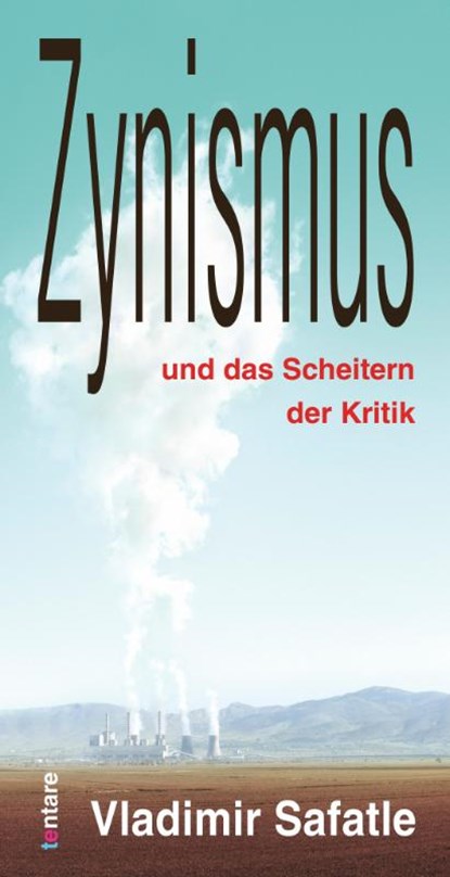 Zynismus und das Scheitern der Kritik, Vladimir Safatle - Paperback - 9783911804004