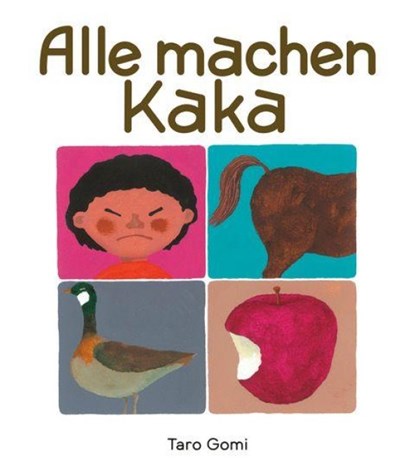 Alle machen Kaka, Taro Gomi - Gebonden - 9783912095005