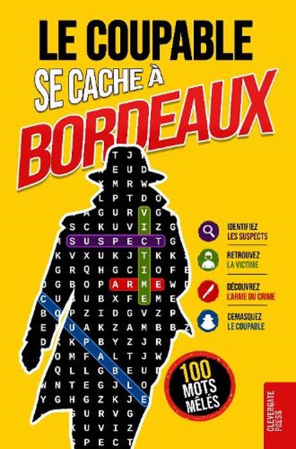 Le Coupable se cache à Bordeaux, Clevergate Press - Paperback - 9783912098631